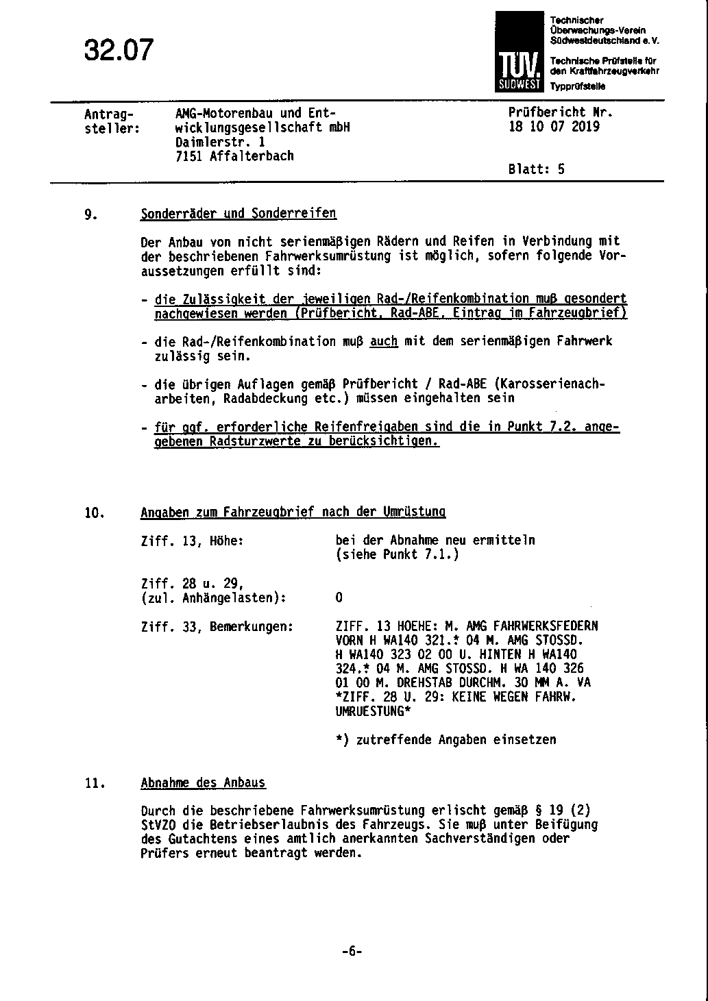 32.07 - Gutachten Zubehör:                                                      
	AMG Sportfahrwerk                                                               
	Typ 140 Coupe ohne Niveauregulierung an Hinterachse (außer Fzg. in USA-Ausf.)
