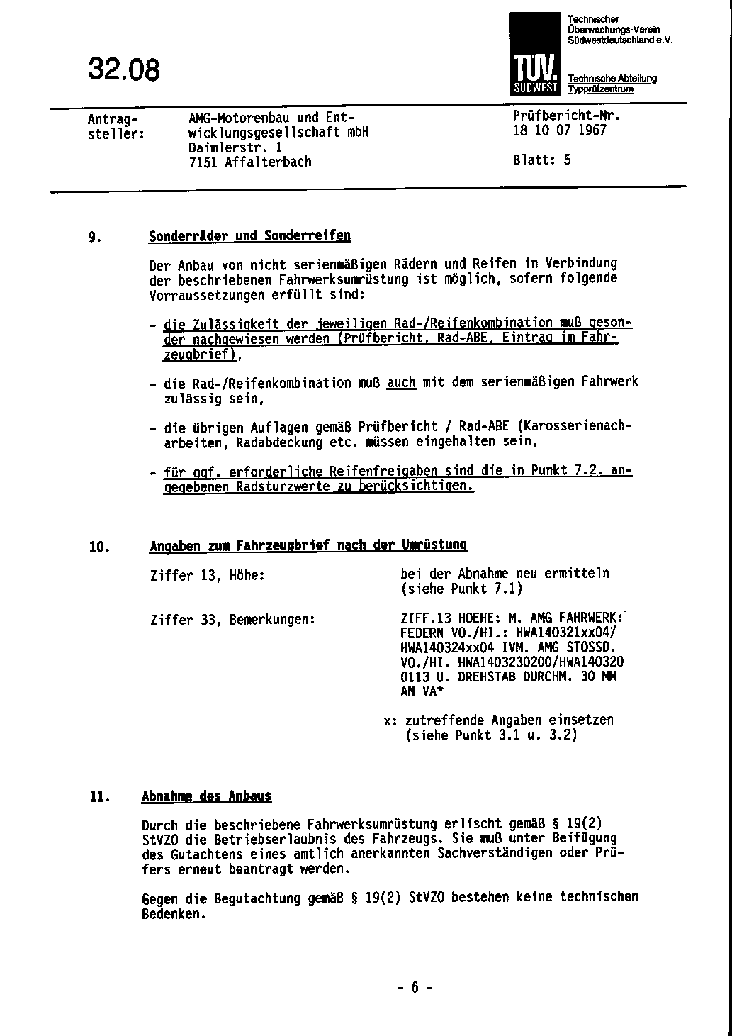 32.08 - Gutachten Zubehör:                                                      
	AMG Sportfahrwerk                                                               
	Typ 140 Coupe mit Niveauregulierung an Hinterachse (außer Fzg. in USA-Ausf.)